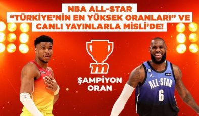 NBA’in en iyileri All-Star’da sahne alıyor… Dev maç “Türkiye’nin En Yüksek Oranları” ve canlı yayınlarla Misli’de!