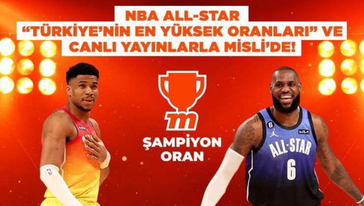 NBA’in en iyileri All-Star’da sahne alıyor… Dev maç “Türkiye’nin En Yüksek Oranları” ve canlı yayınlarla Misli’de!