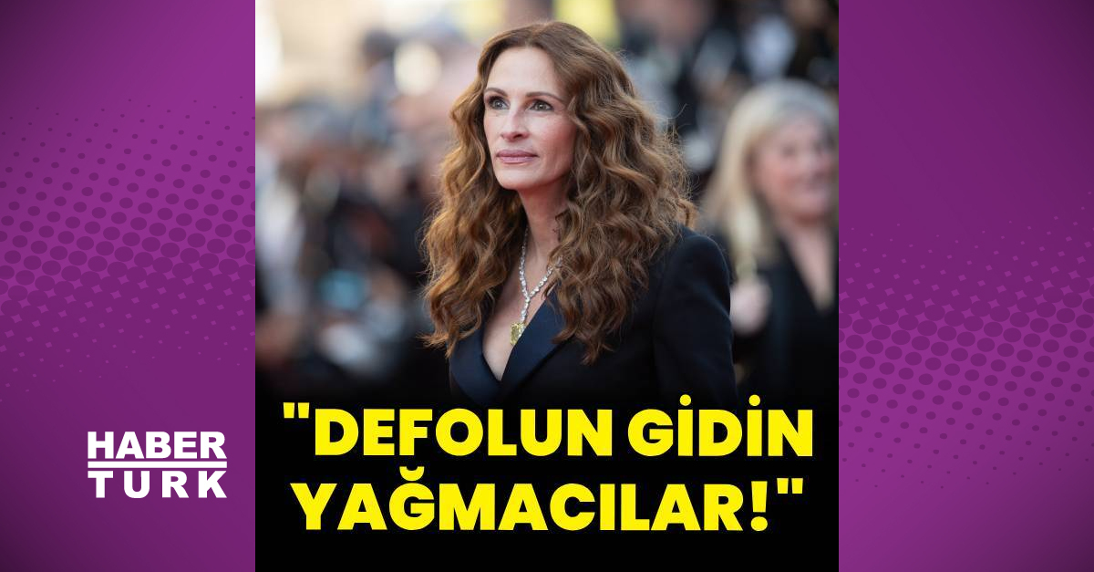 Julia Roberts milyonlarca dolarlık evlerin yağmalanmasına dikkat çekti